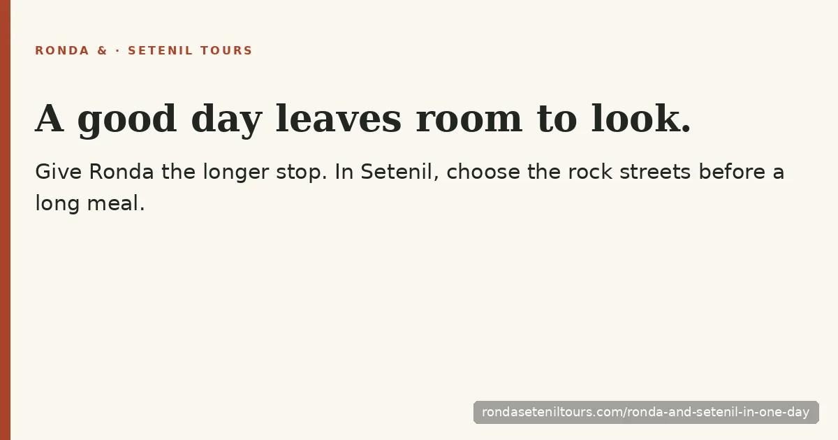 Ronda and Setenil in One Day: A Practical Itinerary
