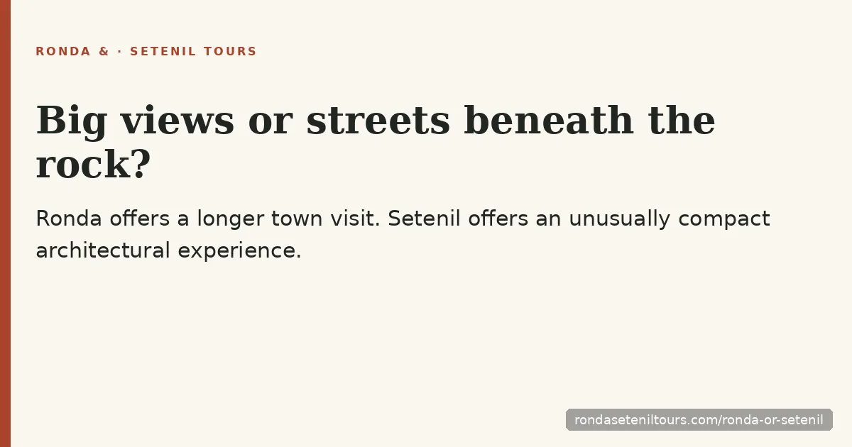 Ronda or Setenil: Which Should You Visit?